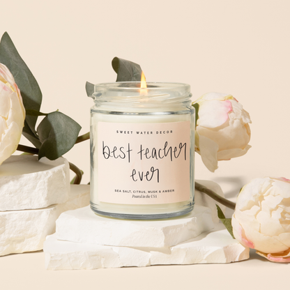 Sweet Water Decor - Best Teacher Ever 9 oz Soy Candle - Teacher Gifts